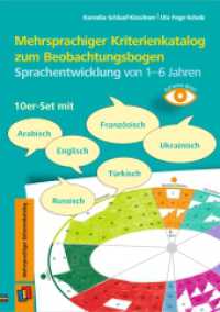 Mehrsprachiger Kriterienkatalog zum Beobachtungsbogen Sprachentwicklung von 1-6 Jahren : 10er-Set mit Arabisch, Englisch, Französisch, Russisch, Türkisch, Ukrainisch (Beobachten und dokumentieren mit der Entwicklungsschnecke) （2023. 44 S. 10-er Set, eingeschweißt. 210 mm）
