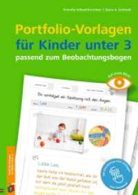 Portfolio-Vorlagen für Kinder unter 3 - passend zum Beobachtungsbogen : Für Kita, Krippe und Tagespflege (Beobachten und dokumentieren mit der Entwicklungsschnecke) （2023. 80 S. inkl. Download-Material. 297 mm）