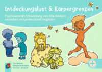 Entdeckungslust und Körpergrenzen : Psychosexuelle Entwicklung von Kita-Kindern verstehen und professionell begleiten （2024. 32 S. Kartenset mit 8 S. Broschüre, inkl. Download-Material）
