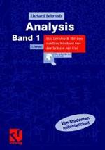 Analysis Bd.1 : Ein Lernbuch für den sanften Wechsel von der Schule zur Uni （3., korr. Aufl. 2007. XIV, 359 S. 24 cm）