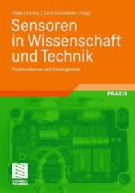 Sensoren in Wissenschaft Und Technik : Funktionsweise Und Einsatzgebiete （2012）
