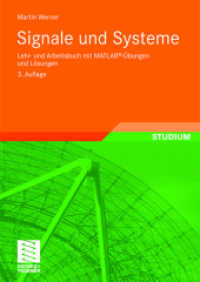 Signale und Systeme : Lehr- und Arbeitsbuch mit MATLAB®-Übungen und Lösungen （3RD）