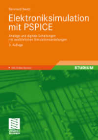 Elektroniksimulation mit PSPICE : Analoge und digitale Schaltungen mit ausführlichen Simulationsanleitungen (Viewegs Fachbücher der Technik) （3RD）