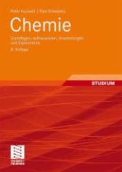 Chemie : Grundlagen, Aufbauwissen, Anwendungen und Experimente (Studium) （8., überarb. u. erw. Aufl. 2010. VIII, 295 S. 24 cm）