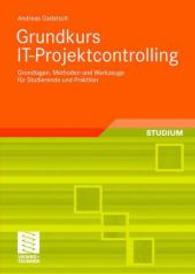 Grundkurs IT-projektcontrolling : Grundlagen, methoden und werkzeuge fur studierende und praktiker