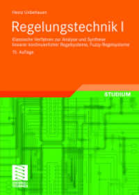 Klassische Verfahren zur Analyse und Synthese linearer kontinuierlicher Regelsysteme, Fuzzy-Regelsysteme (Studium Technik) （15., überarb. u. erw. Aufl. 2008. xxi, 401 S. XXI, 401 S. 244 mm）
