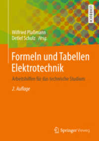 Formeln und Tabellen Elektrotechnik : Arbeitshilfen für das technische Studium （2ND）