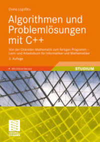 Algorithmen und Probleml&ouml;sungen mit C++ : Von der Diskreten Mathematik zum fertigen Programm. Lern- und Arbeitsbuch f&uuml;r Informatiker und Mathematiker (Studium) （2., &uuml;berarb. u. erw. Aufl. 2009. xviii, 502 S. XVIII, 502 S. 160）