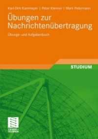 Übungen Zur Nachrichtenübertragung : Übungs- Und Aufgabenbuch （2009）