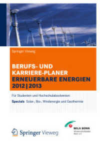 Berufs- und Karriereplaner Erneuerbare Energien : Für Studenten und Hochshculabsolventen. Specials: Solar-， Bio-， Windenergie und Geothermie