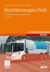 Nutzfahrzeugtechnik : Grundlagen, Systeme, Komponenten (ATZ/MTZ-Fachbuch) （6., überarb. Aufl. 2010. XXVIII, 509 S. m. 579 Abb. u. 35 Tab. 24）