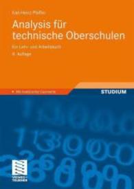 Analysis Fur Technische Oberschulen : Ein Lehr- Und Arbeitsbuch （8TH）