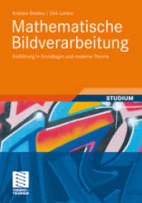 Mathematische Bildverarbeitung : Einführung in Grundlagen und moderne Theorie (Studium) （2010. x, 445 S. X, 445 S. 240 mm）