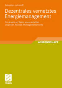 Dezentrales vernetztes Energiemanagement : Ein Ansatz auf Basis eines verteilten adaptiven Realzeit-Multiagentensystems