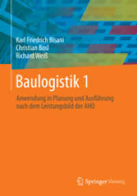Baulogistik， m. CD-ROM Bd.1 : Anwendung in Planung und Ausführung nach dem Leistungsbild der AHO