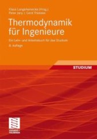 Thermodynamik fur ingenieure : Ein lehr- und arbeitsbuch fur das studium （8 PAP/PSC）