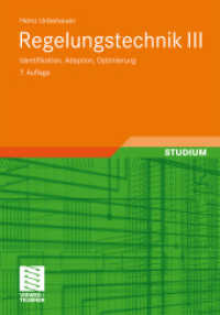 Regelungstechnik. Bd.III Identifikation, Adaption, Optimierung (Studium) （7., korr. Aufl. 2011. xvi, 593 S. XVI, 593 S. 0 mm）