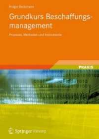 Grundkurs Beschaffungsmanagement : Prozesse， Methoden und Instrumente. Mit Extras im Web (Praxis)