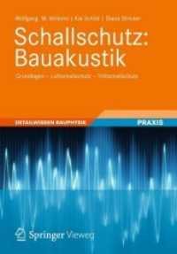 Schallschutz : Bauakustik: Schalllausbreitung - Luftschallschutz - Trittschallschutz (Detailwissen Bauphysik)