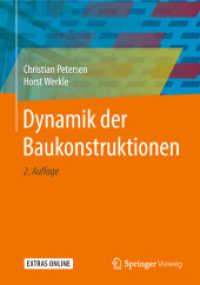 Dynamik der Baukonstruktionen : Extras online （2. Aufl. 2018. xxx, 1758 S. XXX, 1758 S. 1522 Abb., 3 Abb. in Farbe. 2）