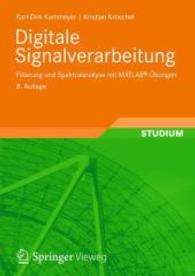 Digitale Signalverarbeitung : Filterung Und Spektralanalyse Mit Matlab(r)-�bungen （8TH）