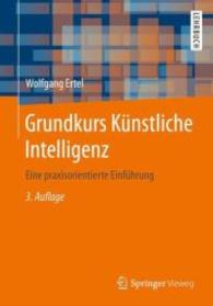 Grundkurs Knstliche Intelligenz : Eine Praxisorientierte Einfhrung （3TH）