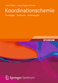 Koordinationschemie : Grundlagen - Synthesen - Anwendungen (Studienbücher Chemie)