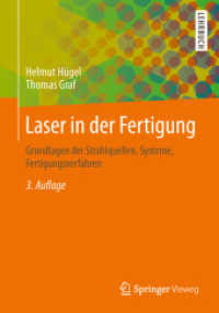 Laser in Der Fertigung : Grundlagen Der Strahlquellen, Systeme, Fertigungsverfahren （3TH）