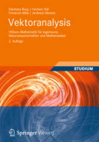 Vektoranalysis : Höhere Mathematik für Ingenieure, Naturwissenschaftler und Mathematiker （2ND）