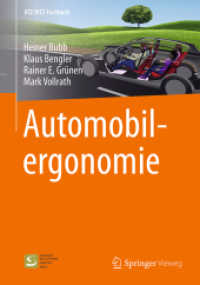 Automobilergonomie (ATZ/MTZ-Fachbuch) （2015. xv, 707 S. XV, 707 S. 513 Abb., 420 Abb. in Farbe. 240 mm）