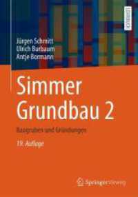 Simmer Grundbau Bd.2 : Baugruben und Gründungen (Simmer Grundbau 2) （19. Aufl. 2024. xii, 611 S. XII, 611 S. 439 Abb. in Farbe. 240 mm）