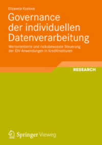 Governance der individuellen Datenverarbeitung : Wertorientierte und risikobewusste Steuerung der IDV-Anwendungen in Kreditinstituten (Entwicklung und Management von Informationssystemen und intelligenter Datenauswertung)