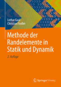 Methode der Randelemente in Statik und Dynamik (Grundlagen und Fortschritte der Ingenieurwissenschaften) （2. Aufl. 2013. xii, 195 S. XII, 195 S. 24,5 cm）