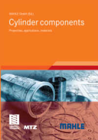 Cylinder components : Properties, applications, materials (Atz/mtz-fachbuch)