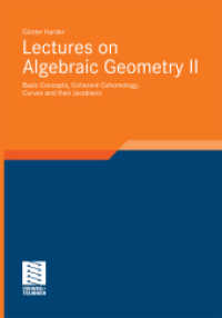 Lectures on Algebraic Geometry II : Basic Concepts, Coherent Cohomology, Curves and their Jacobians (Aspects of Mathematics)