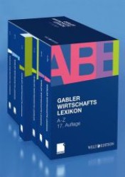Gabler Wirtschaftslexikon : Die Ganze Welt Der Wirtschaft: Betriebswirtschaft, Volkswirtschaft, Wirtschaftsrecht, Recht Und Steuern （17TH）