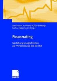 Finanzrating : Gestaltungsmöglichkeiten zur Verbesserung der Bonität