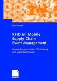 RFID im Mobile Supply Chain Event Management : Anwendungsszenarien, Verbreitung und Wirtschaftlichkeit