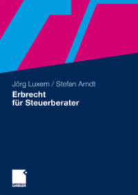 Erbrecht für Steuerberater （2009. 211 S. 211 S. 240 mm）