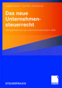 Das neue Unternehmensteuerrecht : Richtig beraten nach der Unternehmensteuerreform 2008 （2008）