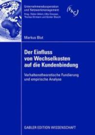 Der Einfluss von Wechselkosten auf die Kundenbindung : Verhaltenstheoretische Fundierung und empirische Analyse (Unternehmenskooperation und Netzwerkmanagement)