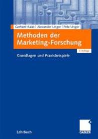 Methoden Der Marketing-forschung : Grundlagen Und Praxisbeispiele （2ND）