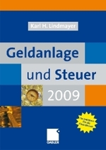 Geldanlage und Steuer 2009 （2008. 480 S. 24 cm）