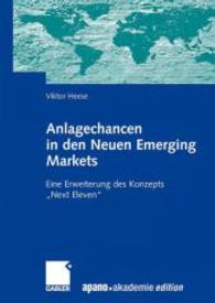 Anlagechancen in den Neuen Emerging Markets : Eine Erweiterung des Konzepts 'Next Eleven'