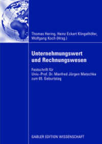 Unternehmungswert und Rechnungswesen : Festschrift für Univ.-Prof. Dr. Manfred Jürgen Matschke zum 65. Geburtstag