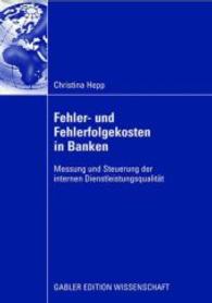 Fehler und Fehlerfolgekosten in Banken : Messung und Steuerung der internen Dienstleistungsqualität
