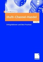 Multi-Channel-Handel （2., überarb. u. erw. Aufl. 2008. XVII, 223 S. 24 cm）