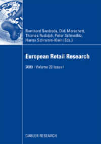 European Retail Research. 23 Issue I 2009 : 2009 | Volume 23  Issue I （2009. viii, 218 S. VIII, 218 p. 33 illus. 210 mm）