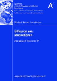 Diffusion von Innovationen : Das Beispiel Voice over IP (Spektrum wirtschaftswissenschaftliche Forschung)