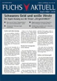 Schwarzes Geld & weiße Weste : Der Ausweg aus der Vergesslichkeit